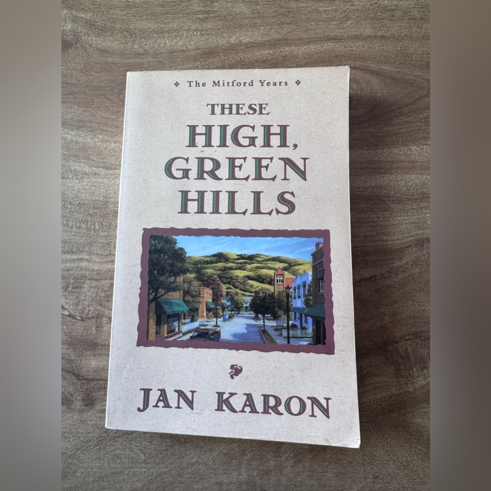 These High, Green Hills by Jan Karon Paperback 1997 The Mitford Years